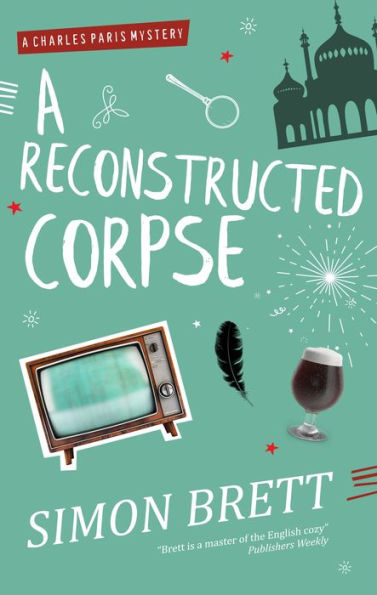 A Reconstructed Corpse (Charles Paris Series #15)