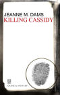 Killing Cassidy (Dorothy Martin Series #6)