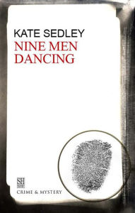 Title: Nine Men Dancing, Author: Kate Sedley