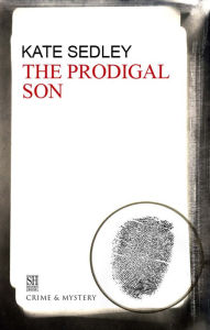 Title: Prodigal Son, Author: Kate Sedley