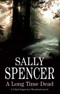 Title: Long Time Dead, Author: Sally Spencer