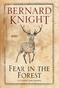 Title: Fear in the Forest, Author: Bernard Knight