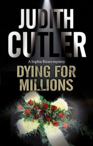 Title: Dying for Millions, Author: Judith Cutler