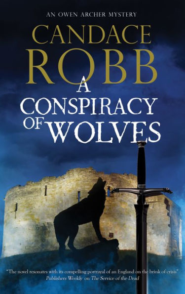 A Conspiracy of Wolves (Owen Archer Series #11)