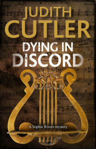 Title: Dying in Discord, Author: Judith Cutler