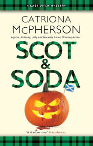 Download free it books Scot and Soda DJVU (English Edition) by Catriona McPherson 9781448304639