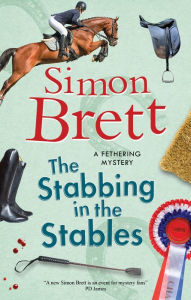 Title: The Stabbing in the Stables, Author: Simon Brett