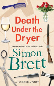 Title: Death Under the Dryer, Author: Simon Brett