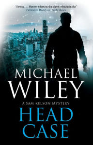 Title: Head Case, Author: Michael Wiley