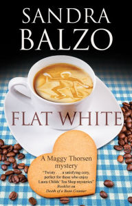 Books in epub format download Flat White 9781448305049 by Sandra Balzo  (English literature)