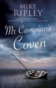 Title: Mr Campion's Coven, Author: Mike Ripley