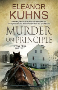 Free electronics books downloads Murder on Principle CHM ePub MOBI by Eleanor Kuhns 9781448305360 in English