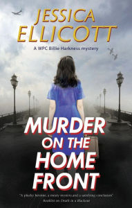 Title: Murder on the Home Front, Author: Jessica Ellicott