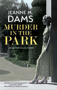 Title: Murder in the Park, Author: Jeanne M. Dams