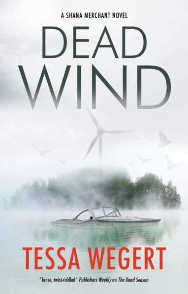 Dead Wind (Shana Merchant Series #3)