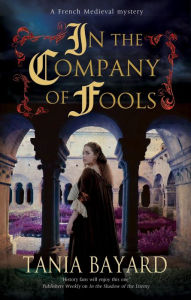 Title: In the Company of Fools, Author: Tania Bayard