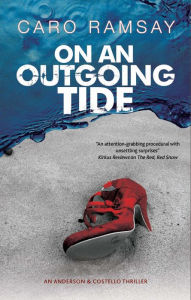Title: On an Outgoing Tide, Author: Caro Ramsay