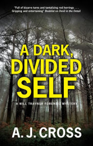 Title: Divided Self Dark, Author: A.J. Cross