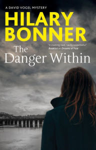 Title: The Danger Within, Author: Hilary Bonner