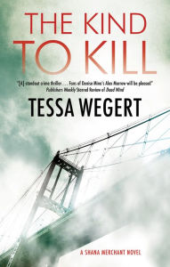 Title: The Kind to Kill, Author: Tessa Wegert