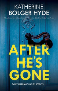 Title: After He's Gone, Author: Katherine Bolger Hyde