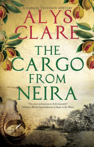 Free ebook for download The Cargo From Neira PDB DJVU ePub (English Edition) 9780727823021 by Alys Clare, Alys Clare
