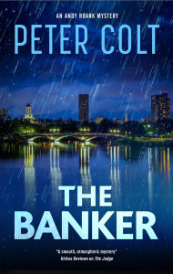 Free book download pdf The Banker 9781448310715 by Peter Colt DJVU PDB