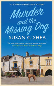 French ebooks free download Murder and The Missing Dog by Susan C. Shea  9781448310920 English version