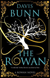 Ebooks pdfs downloads The Rowan by Davis Bunn, Davis Bunn 9781448311125 iBook CHM FB2 English version