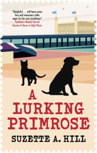 Title: A Lurking Primrose, Author: Suzette A. Hill