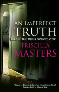 Title: An Imperfect Truth, Author: Priscilla Masters