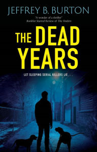 Ebooks doc download The Dead Years by Jeffrey B. Burton (English literature) 9781448312412