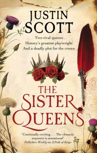 Free books download The Sister Queens by Justin Scott 9781448312740 