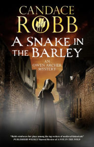 Books in german free download A Snake in the Barley 9781448313167 (English literature) PDB by Candace Robb