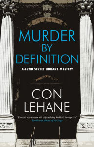 Title: Murder by Definition, Author: Con Lehane