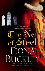 Title: The Net of Steel, Author: Fiona Buckley