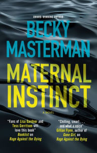 Title: Maternal Instinct, Author: Becky Masterman