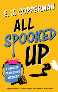 Title: All Spooked Up, Author: E. J. Copperman