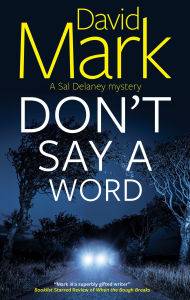 Books to download on ipod touch Don't Say a Word by David Mark  (English Edition) 9781448315338