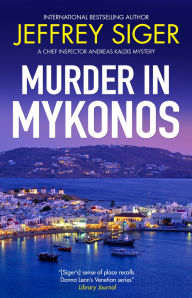 Title: Murder in Mykonos, Author: Jeffrey Siger