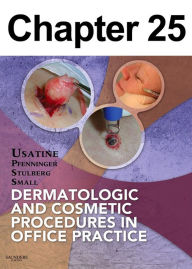 Title: Dermal Fillers: Chapter 25 of Dermatologic and Cosmetic Procedures in Office Practice, Author: Richard Usatine