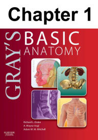 Title: The Body: Chapter 1 of Gray's Basic Anatomy, Author: Richard Drake