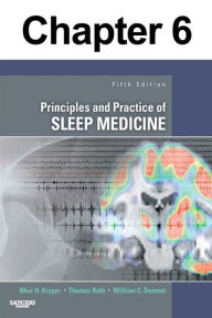 Title: Chronic Sleep Deprivation: Chapter 6 of Principles and Practice of Sleep Medicine, Author: Meir Kryger