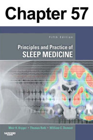 Title: Cardinal Manifestations of Sleep Disorders: Chapter 57 of Principles and Practice of Sleep Medicine, Author: Meir Kryger