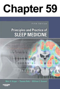 Title: Use of Clinical Tools and Tests in Sleep Medicine: Chapter 59 of Principles and Practice of Sleep Medicine, Author: Meir Kryger