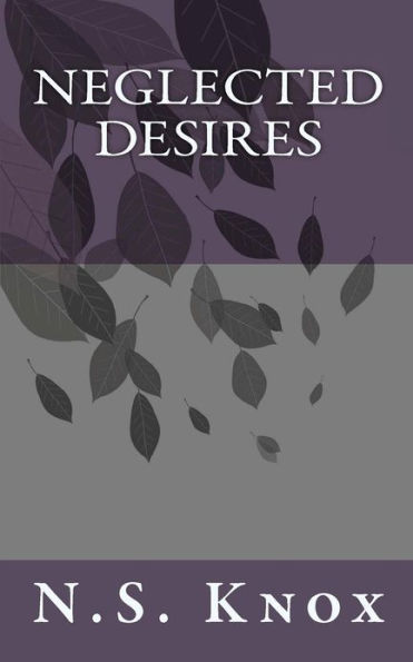 Neglected Desires