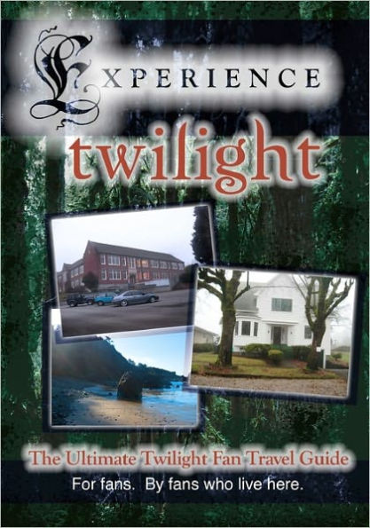 Experience Twilight: The Ultimate Twilight Fan Travel Guide