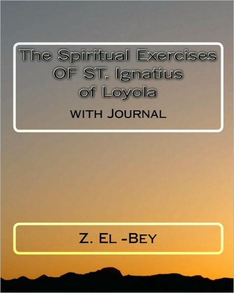 St. Ignatius of Loyola Spiritual Exercises: with Journal