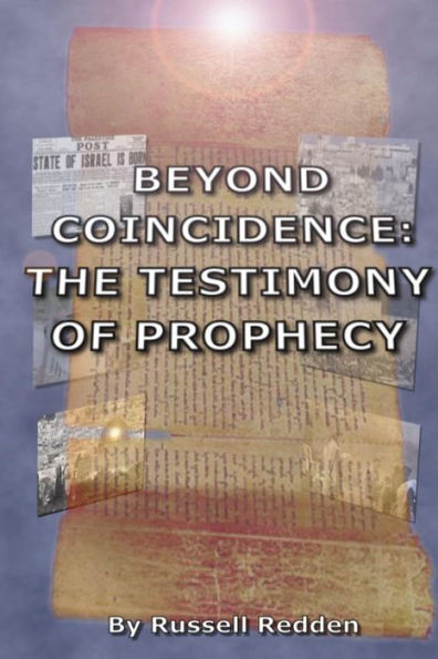 Beyond Coincidence: The Testimony of Prophecy