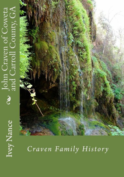 John Craven of Coweta and Carroll County, GA: Craven Family History